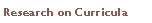 Research on Curricula